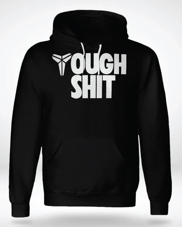 Tough Shit Hoodie - California Jacket